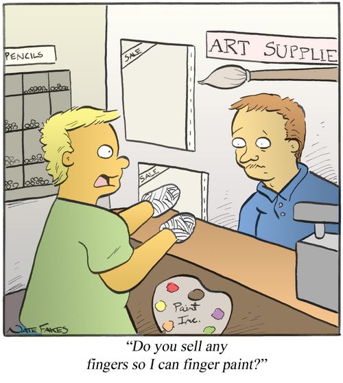 "Do you sell any fingers so I can finger paint?"