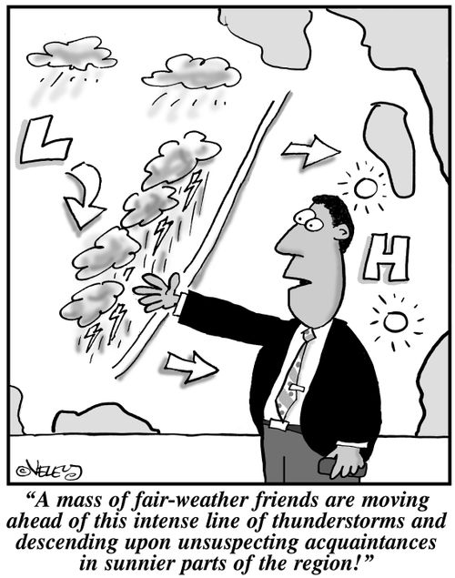 "A mass of fair-weather friends are moving ahead of this intense line of thunderstorms, descending upon unsuspecdting acquaintances in sunnier parts of the region!"
