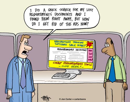 "I did a quick search for my lost requirements documents and I found them right away, but how do I get rid of the ads now?"
