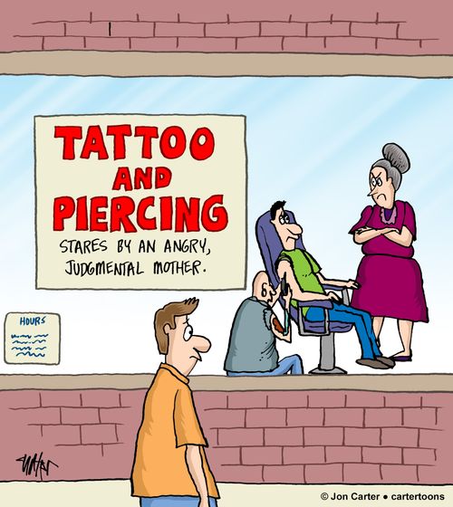 Tattoo and Piercing...Stares by an angry, judgmental mother.