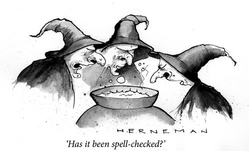 'Has it been spell-checked?'