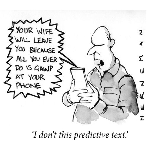 'I don't like this predictive text.'