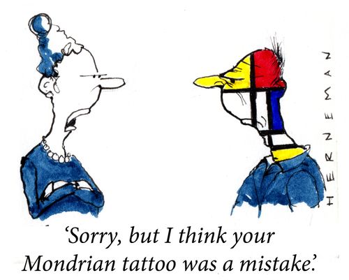 'Sorry, but I think your Mondrian tattoo was a mistake.'