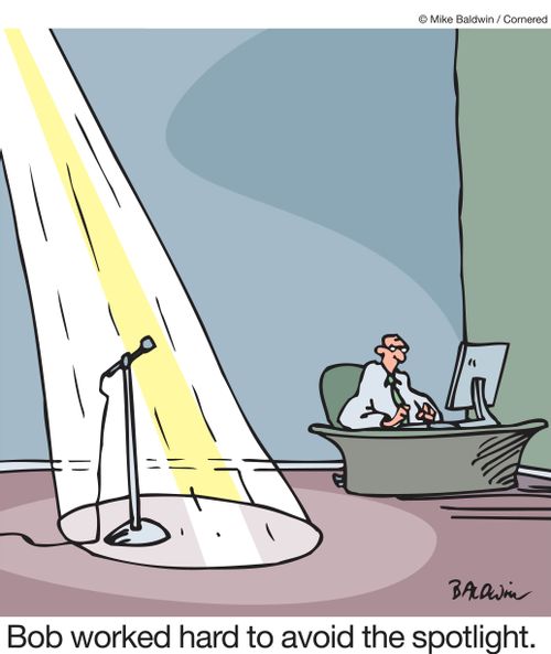 Bob worked hard to avoid the spotlight.
