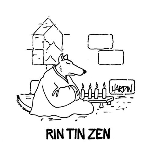 Rin Tin Zen.