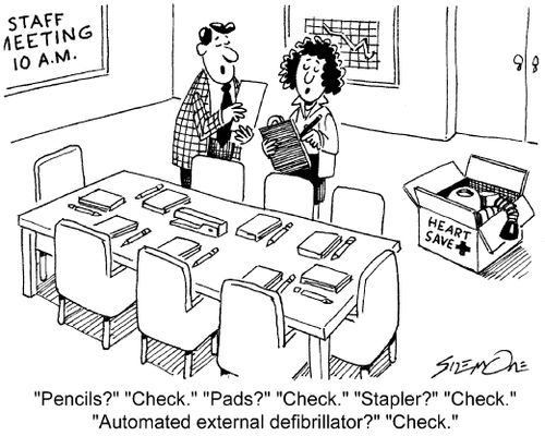 'Pencils?' 'Check.' 'Pads?' 'Check.'...'Automated external defibrillator?' 'Check.'