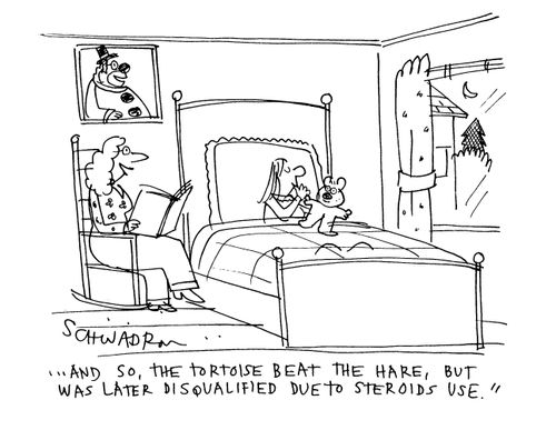 '... And so the tortoise beat the hare, but was later disqualified due to steriods abuse.'