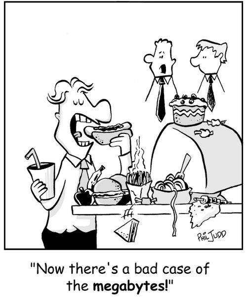 ' Now there's a bad case of megabytes!'