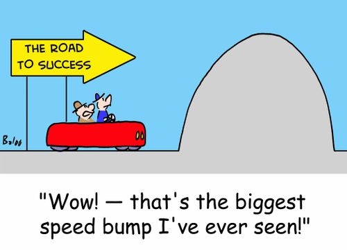 'Wow! -- that's the biggest speed bump I've ever seen!'