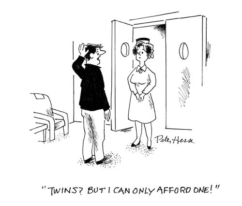 'Twins? But I can only afford one!'