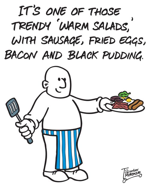 'It's one of those trendy 'warm salads,' with sausage, fried eggs, bacon and black pudding.'