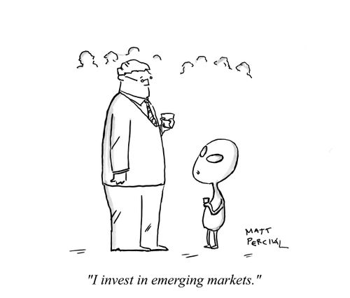 'I invest in emerging markets.'