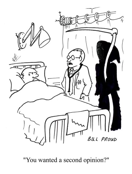 'You wanted a second opinion?'