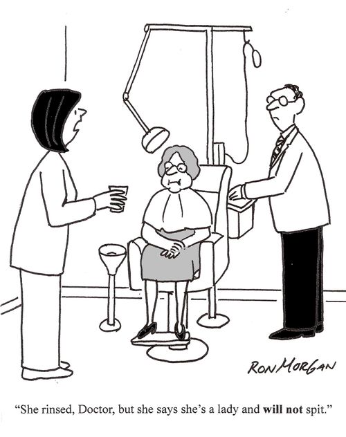 Lady refuses to spit in dentist's office.