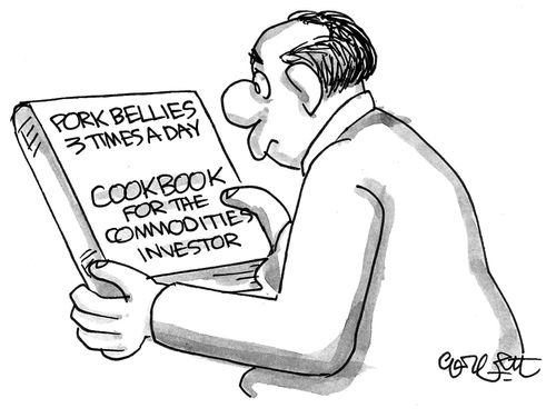 Pork bellies 3 times a day...cookbook for the commodities investor.