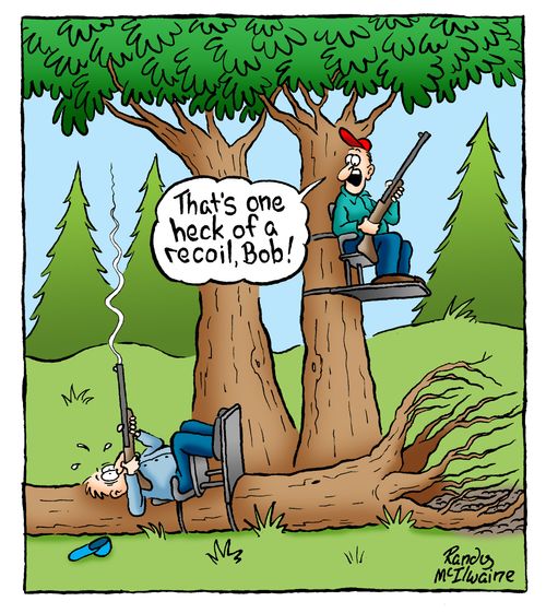 'That's one heck of a recoil, Bob!'