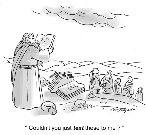 'Couldn't you just text these to me?'