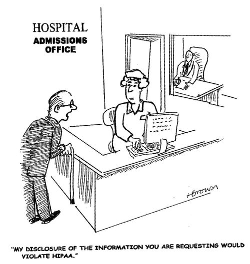 'My disclosure of the information you are requesting would violate HIPAA.'