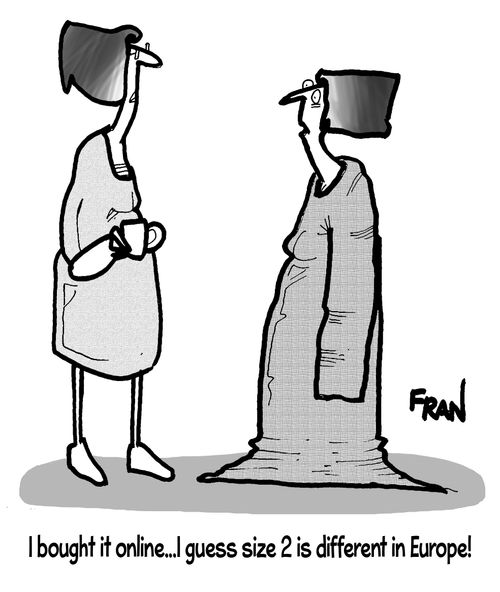 "I bought it online...I guess size 2 is different in Europe."
