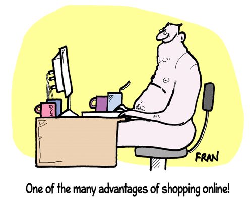 One of the many advantages of shopping online!