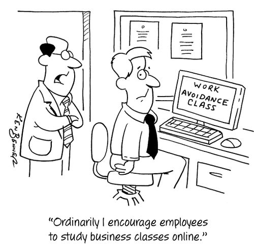 "Ordinarily I encourage employees to study business classes online."