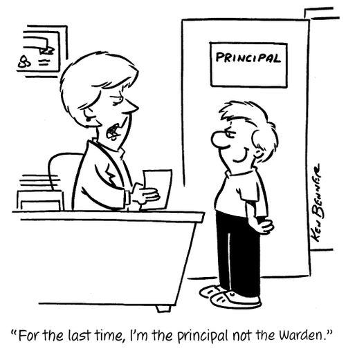 "For the last time, I'm the principal not the Warden."