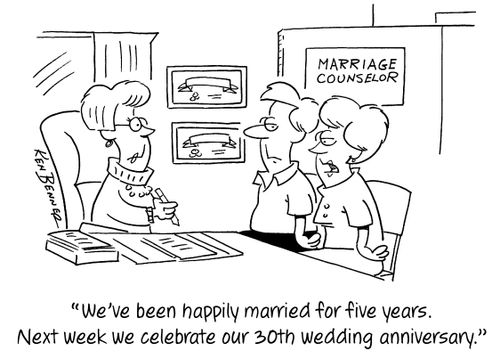 "We've been happily married for five years. Next week we celebrate our 30th wedding anniversary."
