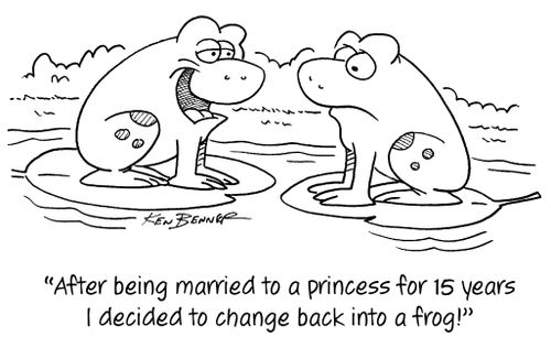 "After being married to a princess for 15 years I decided to change back into a frog!"