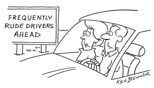 "Frequently rude drivers ahead."