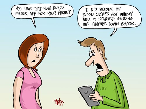 "I did before my blood sugars got whacky and it started sending me thumbs down emojis..."
