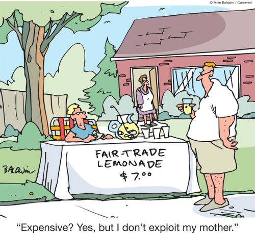 "Expensive? Yes, but I don't exploit my mother."