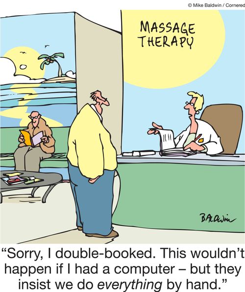 "Sorry, I double-booked. This wouldn't happen if I had a computer - but they insist we do everything by hand."