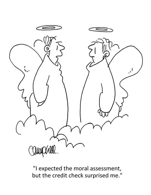 "I expected the moral assessment, but the credit check surprised me."