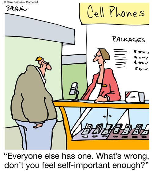 Everyone else has one. What's wrong, don't you feel self-important enough?