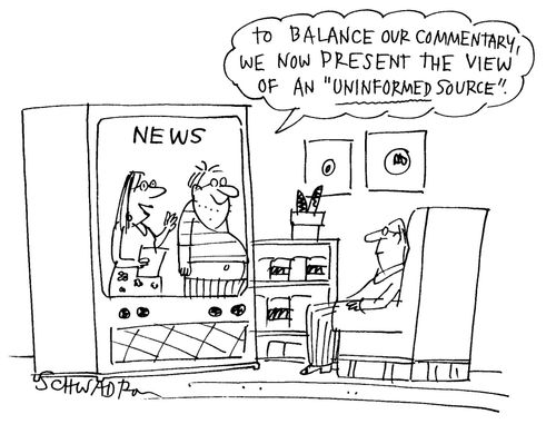 'To balance our commentary, we now present the view of an 'uninformed source''