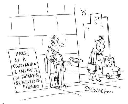 'Help! As a contrarian I invested in rotary and supersized phones.'