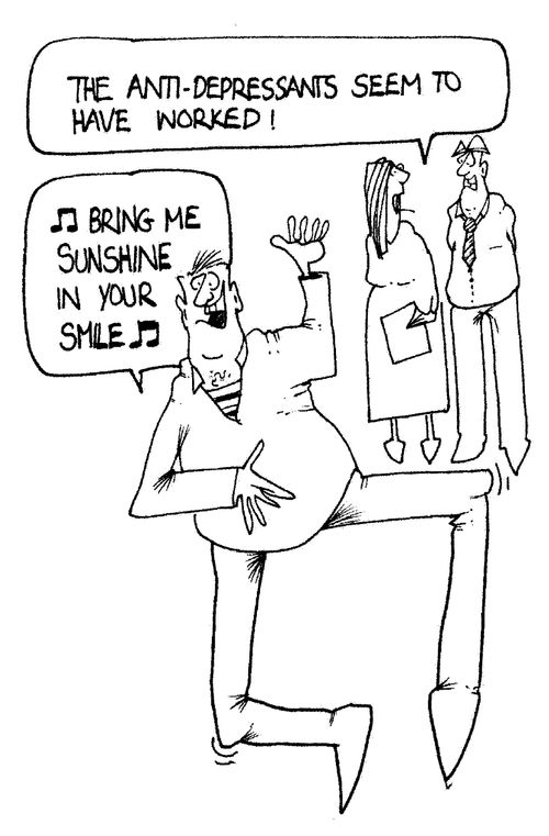 "The anti-depressants see to have worked!"