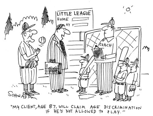 "My client, age 87, will claim age discrimination if he's not allowed to play."