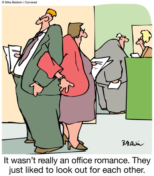 It wasn't really an office romance. They just liked to look out for each other.