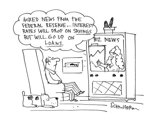 'Mixed news from the federal reserve...interest rates will drop on savings but will go up on loans.'