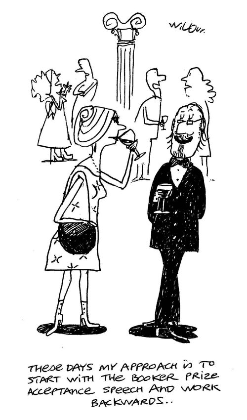 'These days my approach is to start with the Booker Prize acceptance speech and work backwards...'
