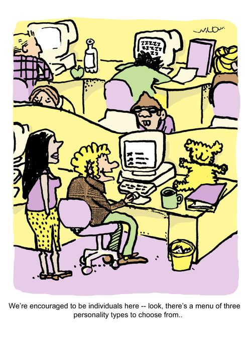'We're encouraged to be individuals here - look, there's a menu of three personality types to choose from.'