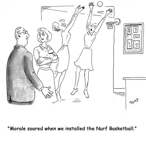 'Morale soared when we installed the Nurf Basketball.'