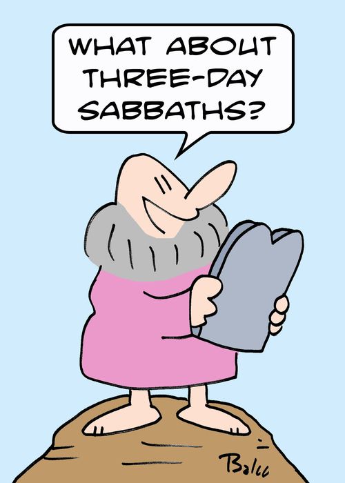 'What about three-day Sabbaths?'