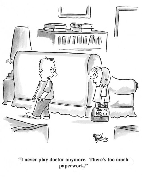 Kid to sister: 'I never play doctor anymore.  There's too much paperwork.'