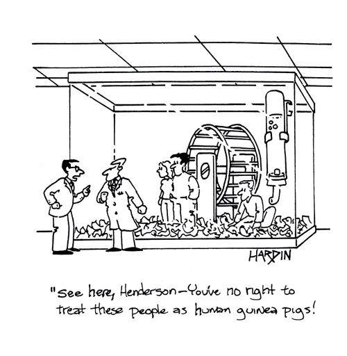 'See here, you've no right to treat these people as human guinea pigs!'