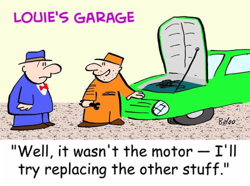 'Well, it wasn't the motor -- I'll try replacing the other stuff.'