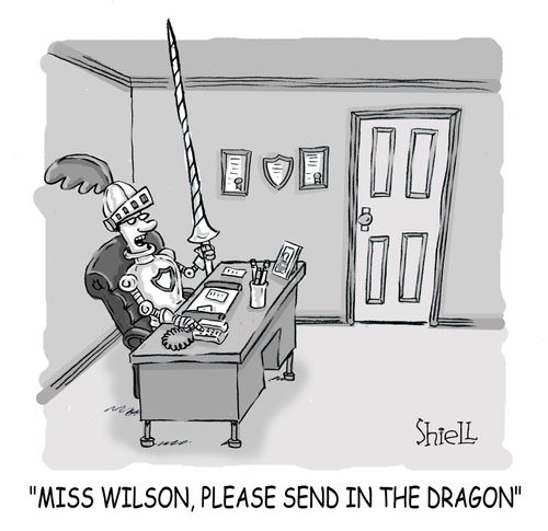 'Miss Wilson, please send in the dragon.'