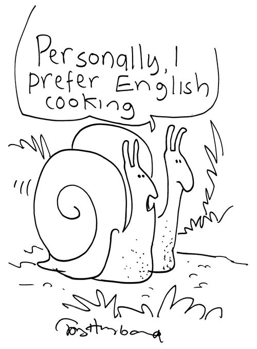 'Personally I prefer English cooking.'