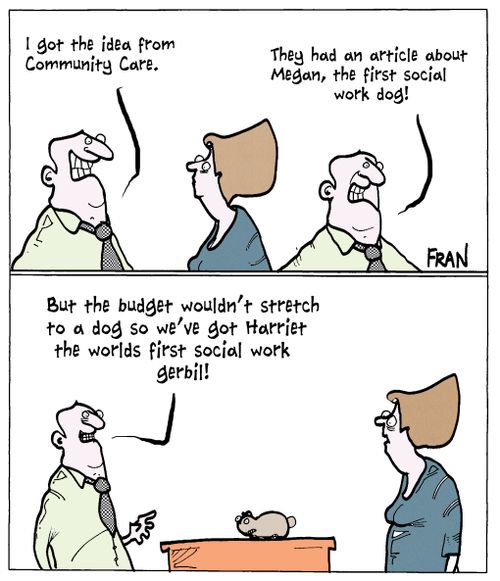 "I got the idea from community care....They had an article about Megan, the first social work dog!"
